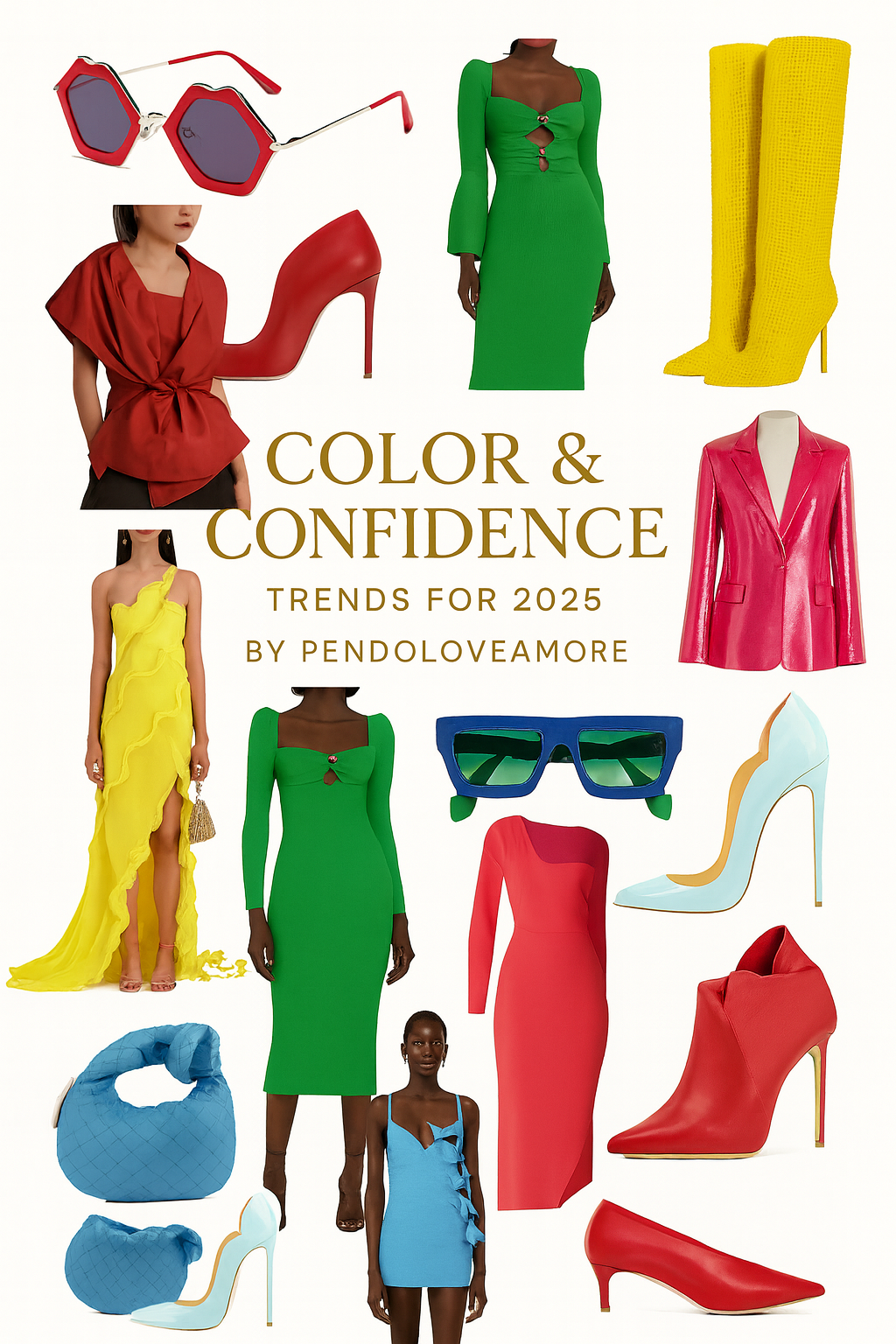 A luxury fashion collage titled “Color & Confidence — Trends for 2025 by Pendoloveamore,”